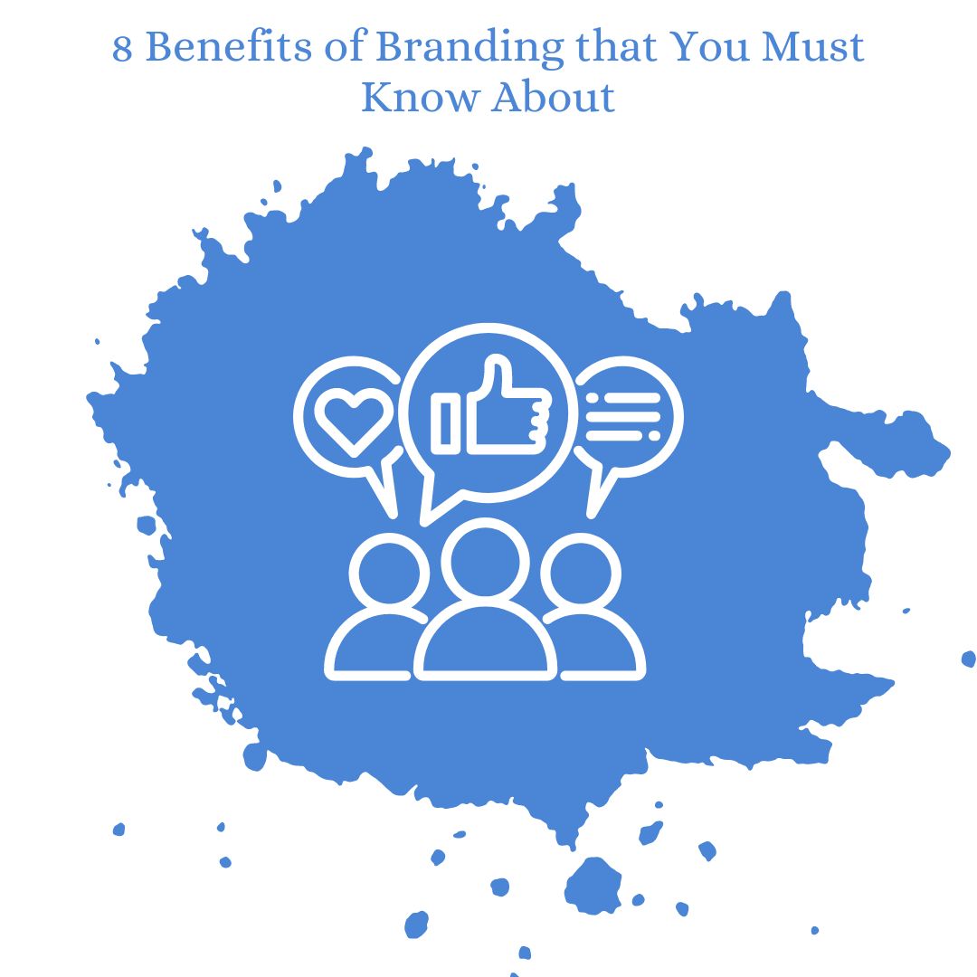 Benefits of Branding, Advatages of Branding